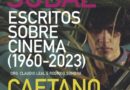 Caetano Veloso participa do lançamento do livro “Cine Subaé: Escritos sobre Cinema (1960-2023)”